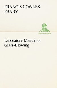 bokomslag Laboratory Manual of Glass-Blowing