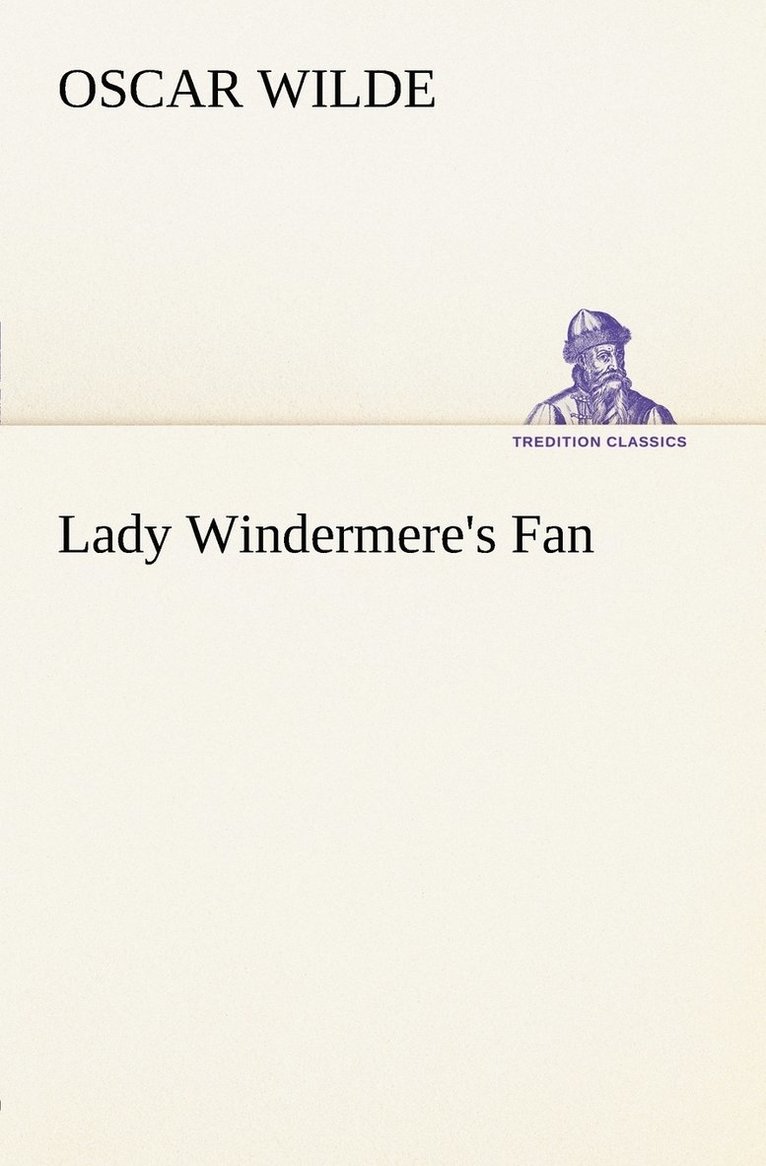 Oscar Wilde - Lady Windermere's Fan, Häftad