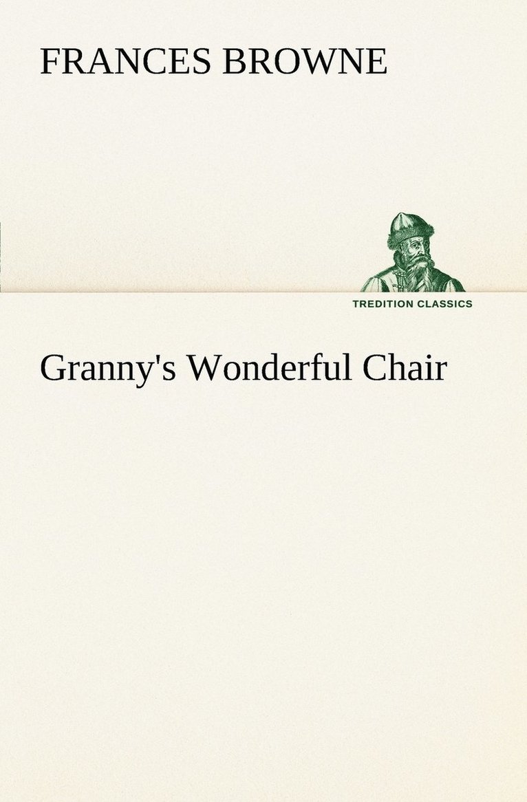 Granny's Wonderful Chair 1