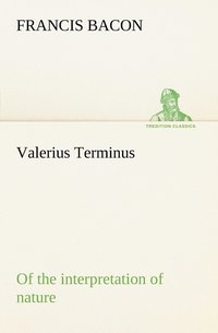 bokomslag Valerius Terminus of the interpretation of nature