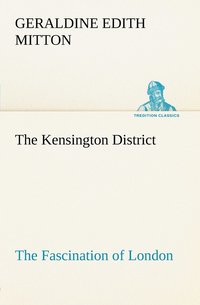 bokomslag The Kensington District The Fascination of London