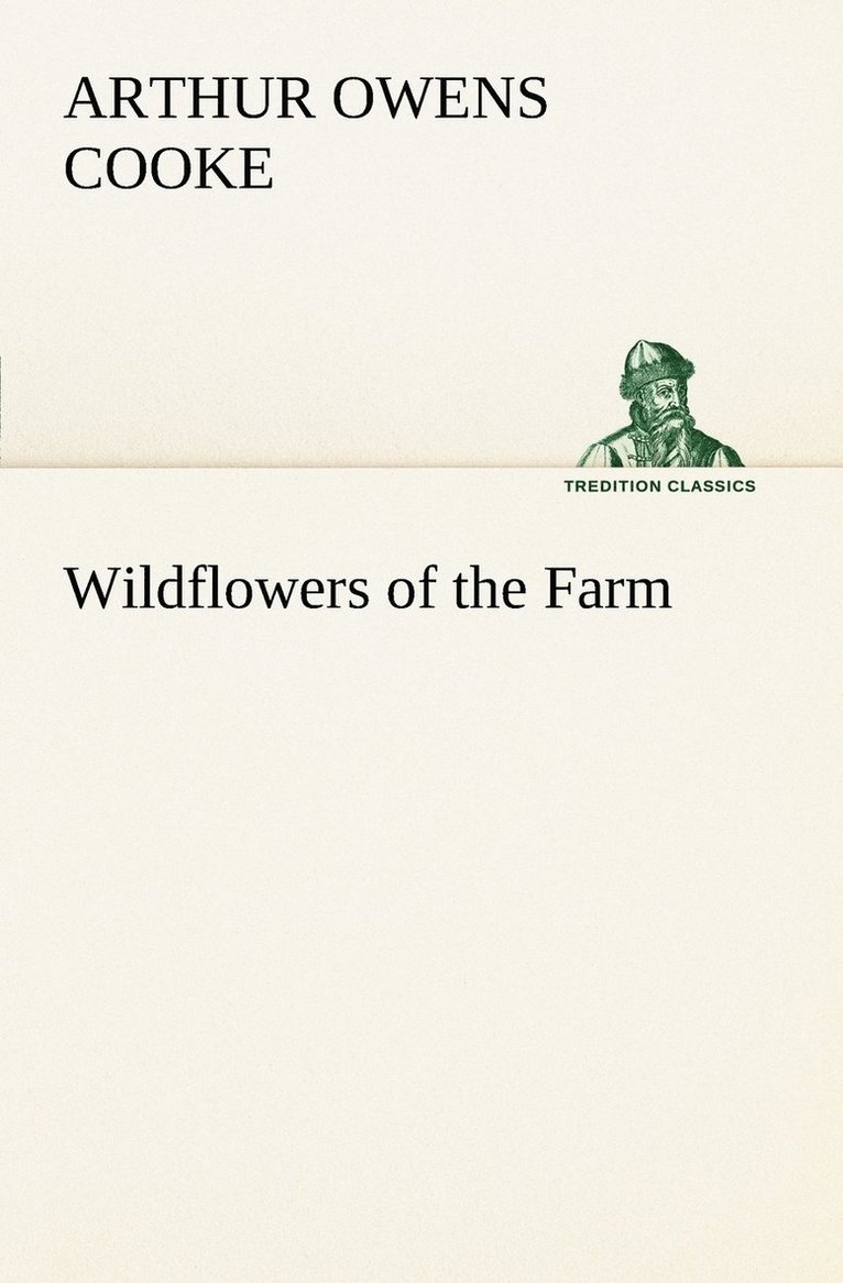 Wildflowers of the Farm 1