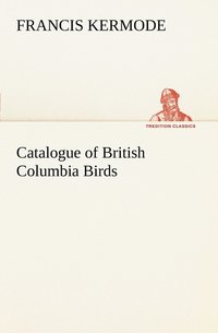 bokomslag Catalogue of British Columbia Birds