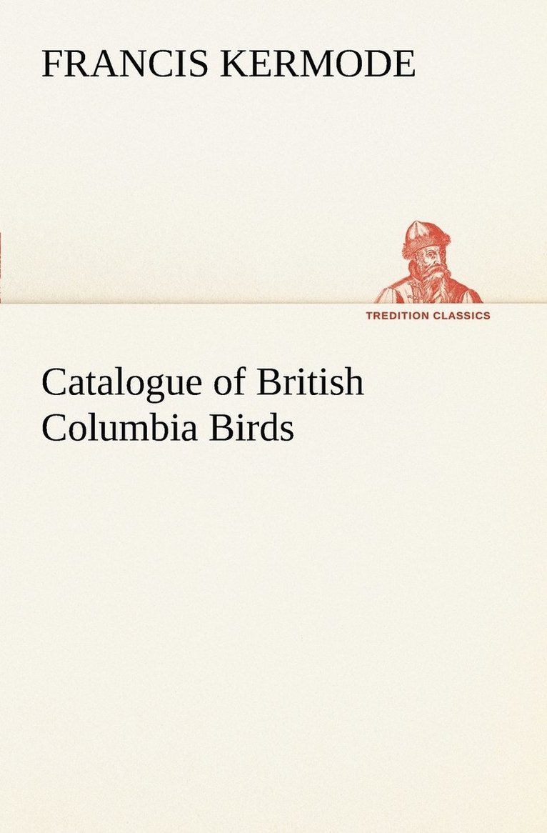 Catalogue of British Columbia Birds 1