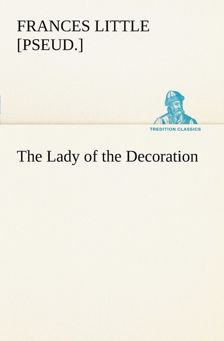 The Lady of the Decoration 1