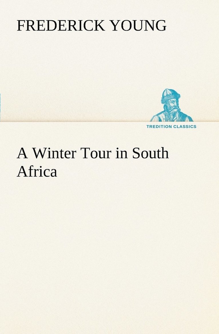 A Winter Tour in South Africa 1