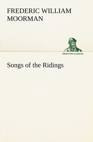 bokomslag Songs of the Ridings