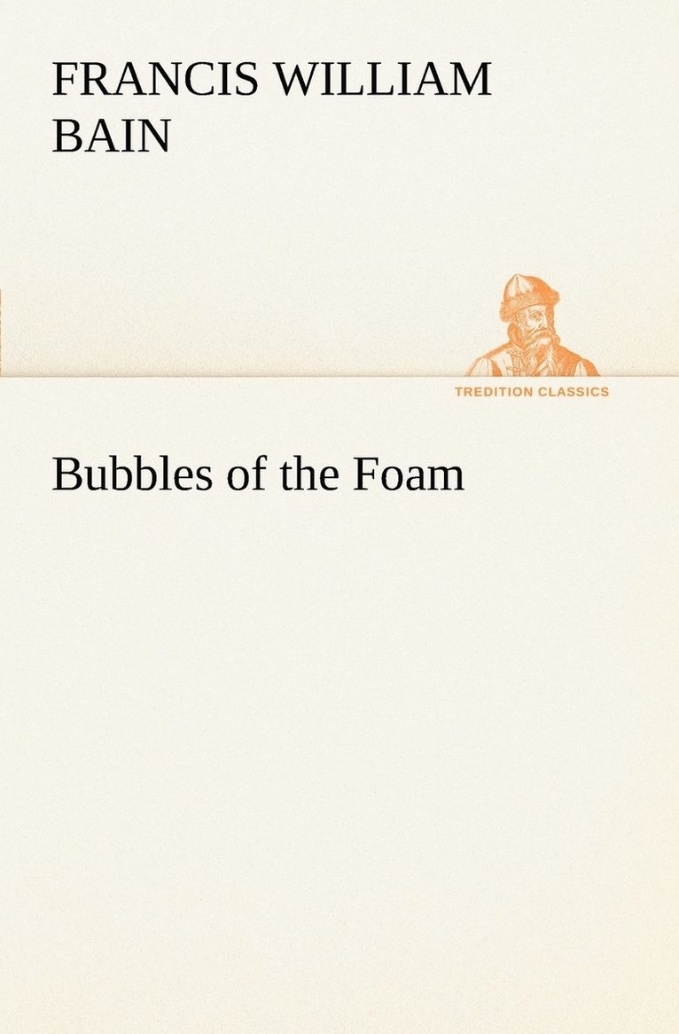 Bubbles of the Foam