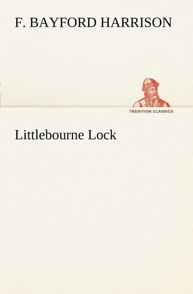 bokomslag Littlebourne Lock