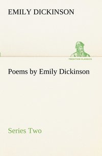 bokomslag Poems by Emily Dickinson, Series Two