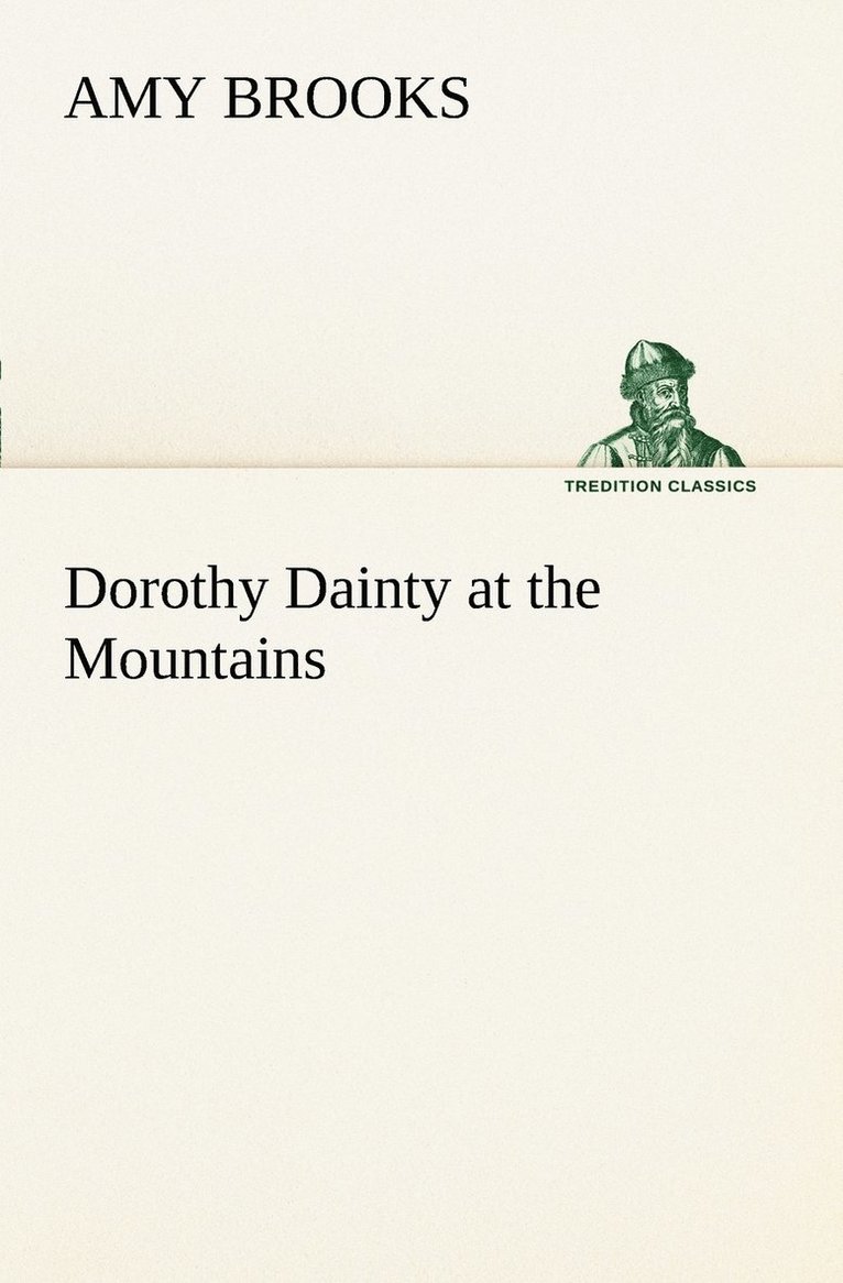 Dorothy Dainty at the Mountains