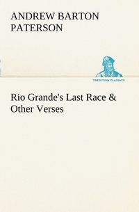 bokomslag Rio Grande's Last Race & Other Verses