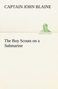 bokomslag The Boy Scouts on a Submarine