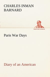 bokomslag Paris War Days Diary of an American