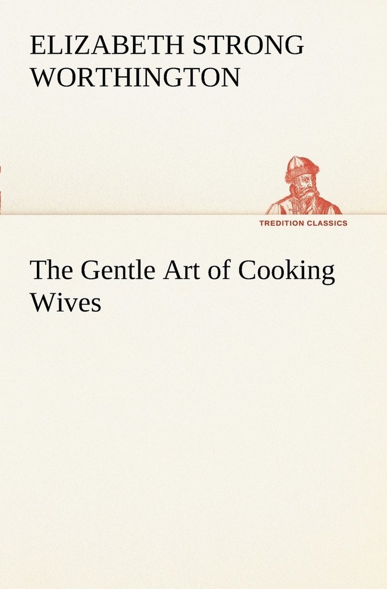 Gentle Art of Cooking Wives