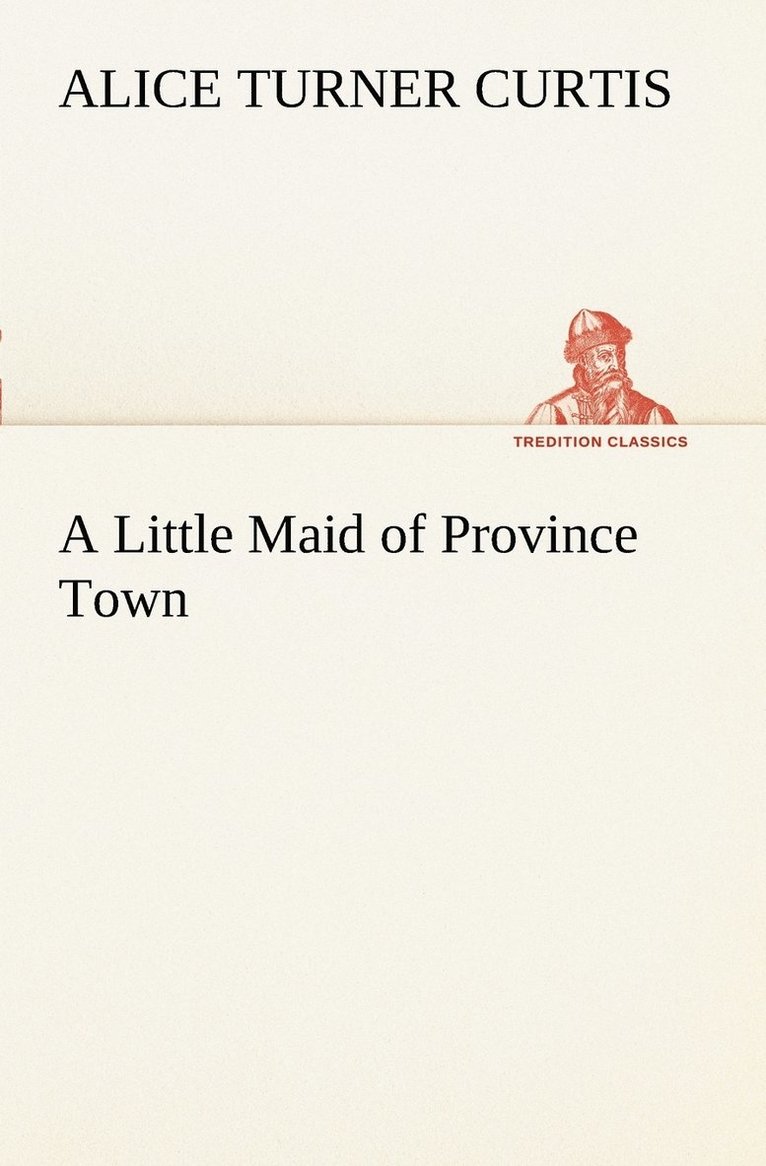 A Little Maid of Province Town 1