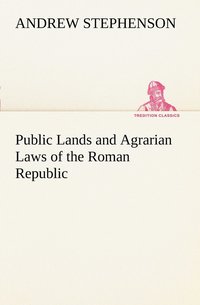 bokomslag Public Lands and Agrarian Laws of the Roman Republic