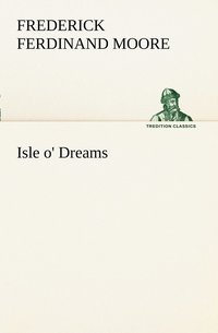 bokomslag Isle o' Dreams