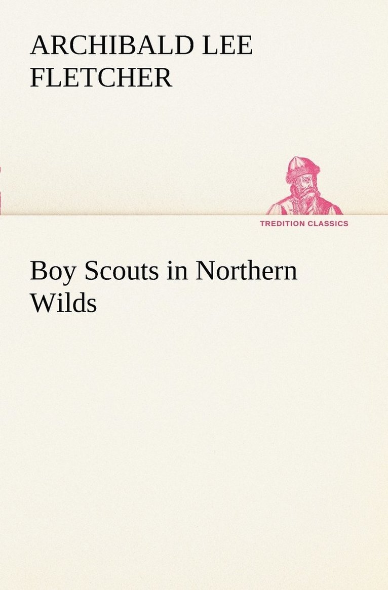 Boy Scouts in Northern Wilds 1