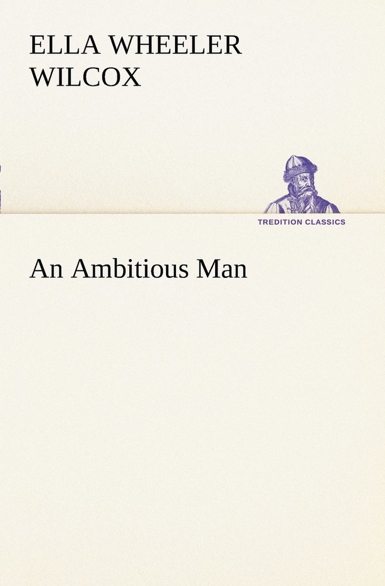 An Ambitious Man 1