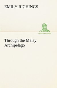 bokomslag Through the Malay Archipelago