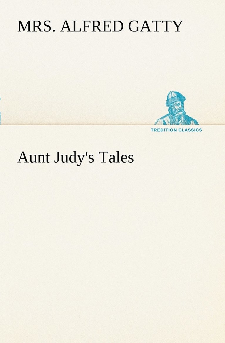 Aunt Judy's Tales 1