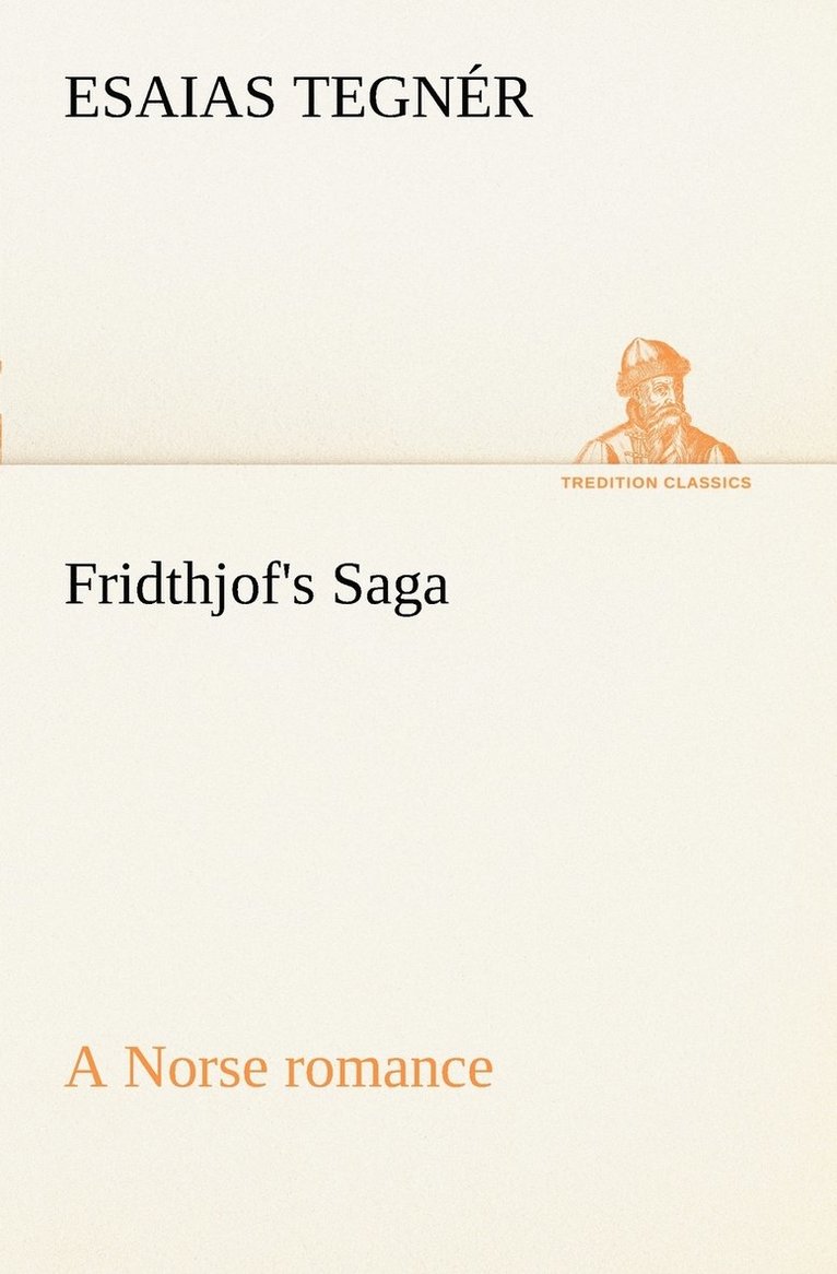 Fridthjof's Saga a Norse romance 1