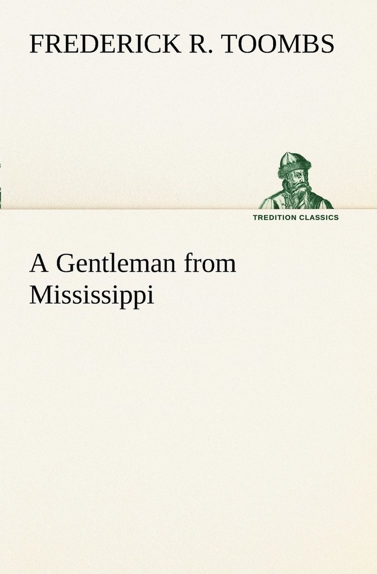 A Gentleman from Mississippi 1