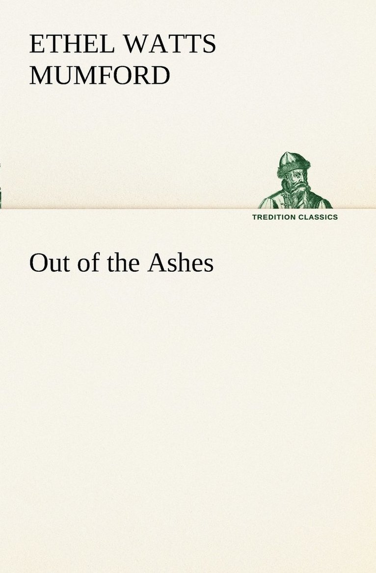 Out of the Ashes