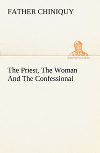 bokomslag The Priest, The Woman And The Confessional