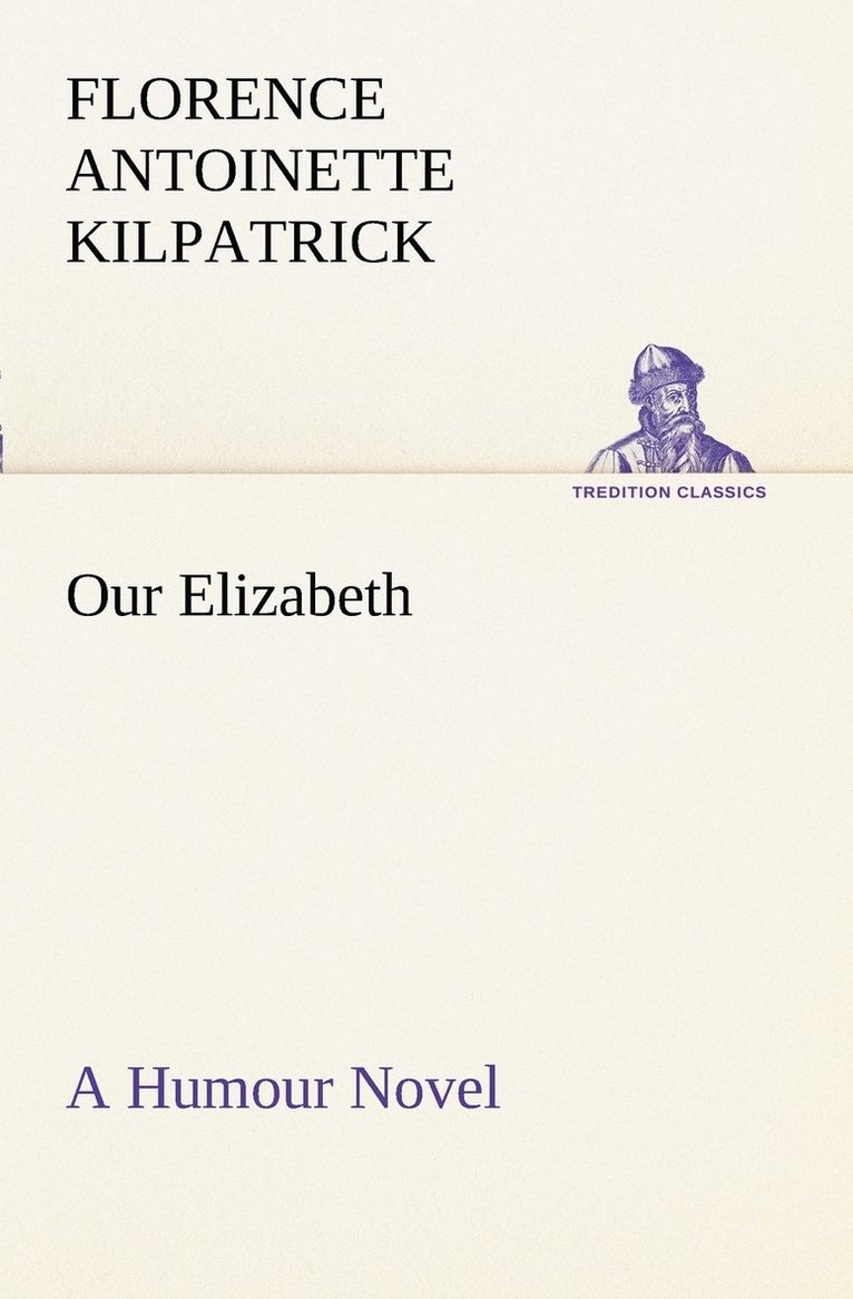 Our Elizabeth A Humour Novel