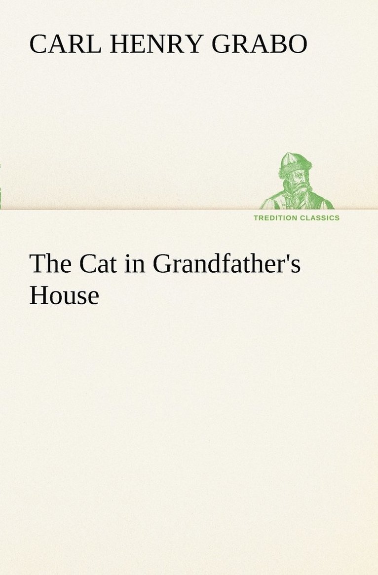 The Cat in Grandfather's House 1