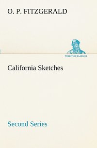 bokomslag California Sketches, Second Series