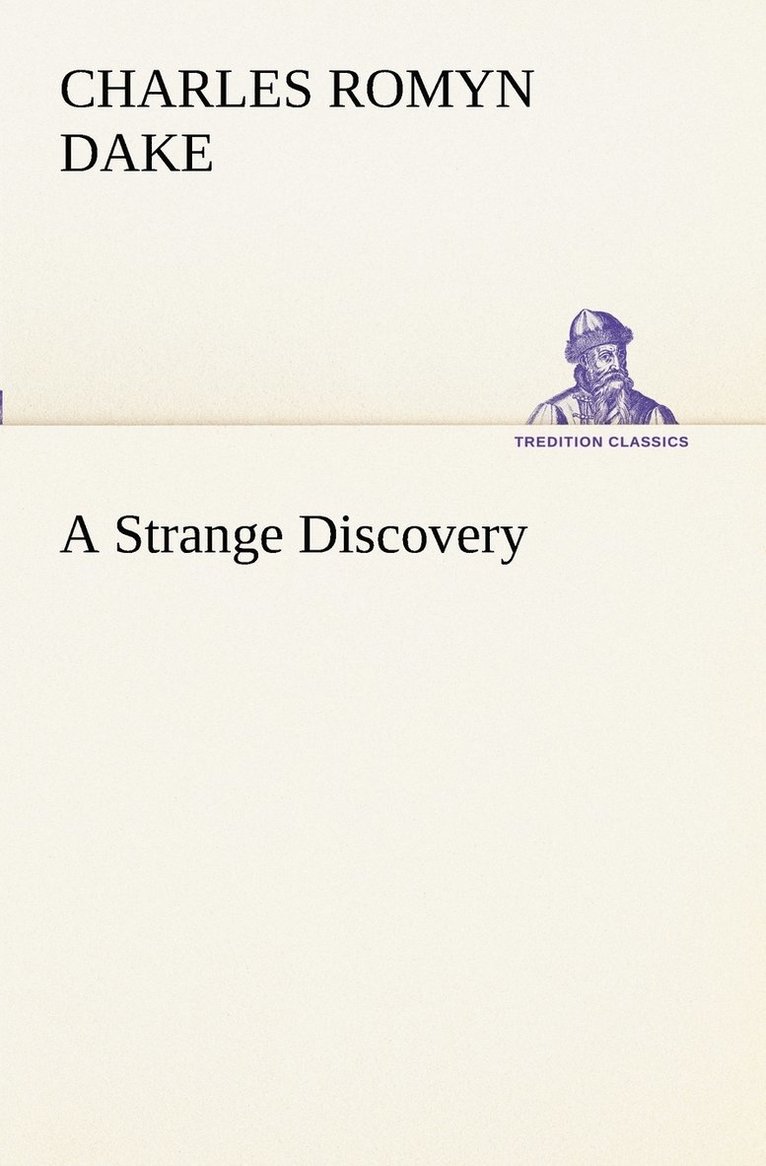 A Strange Discovery 1