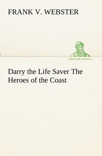 bokomslag Darry the Life Saver The Heroes of the Coast