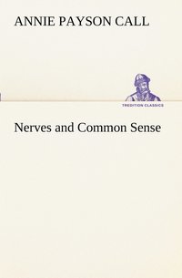 bokomslag Nerves and Common Sense