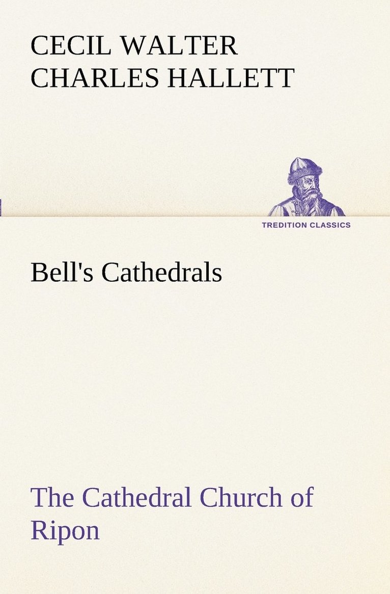 Cecil Walter Charles Hallett - Bell's Cathedrals, Häftad