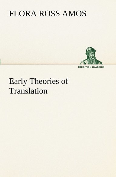 bokomslag Early Theories of Translation