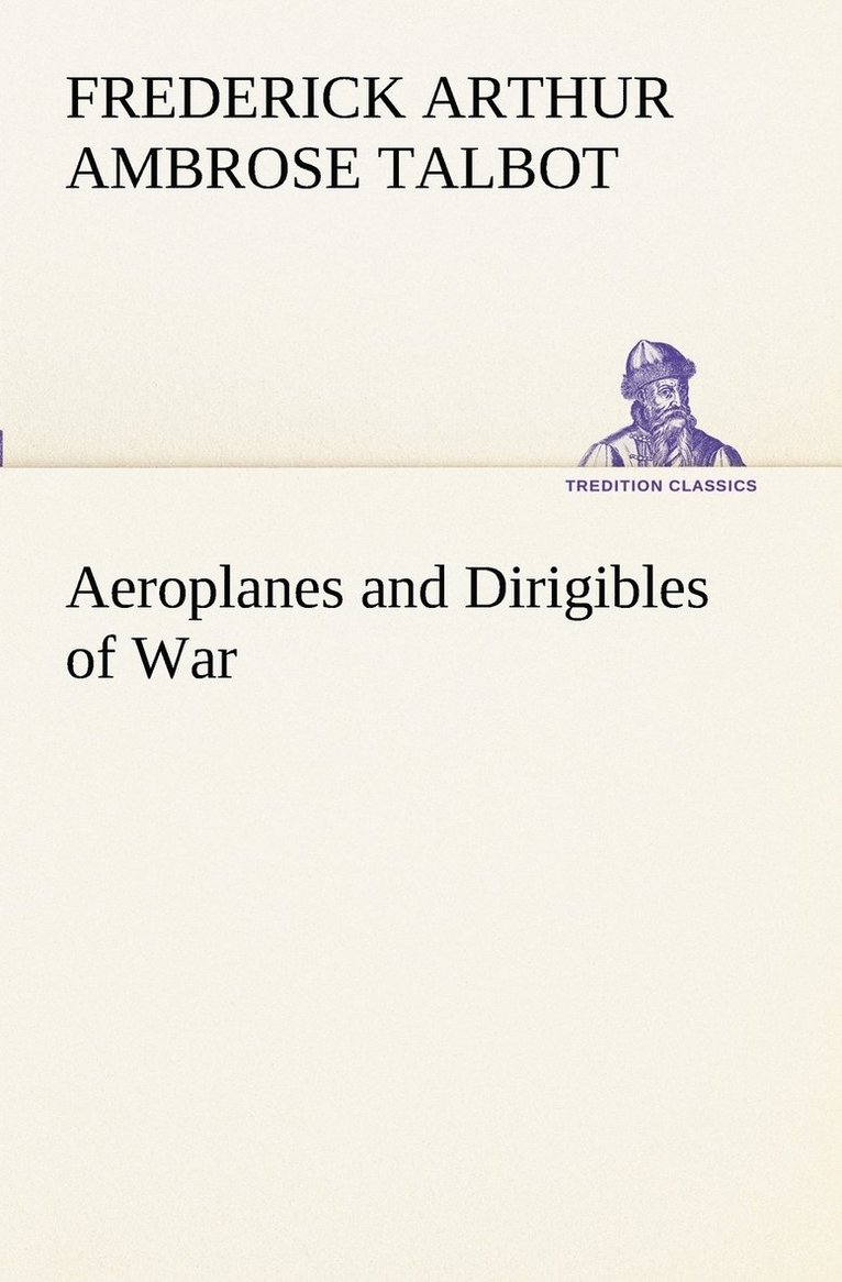 Aeroplanes and Dirigibles of War 1