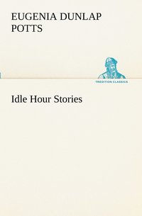 bokomslag Idle Hour Stories