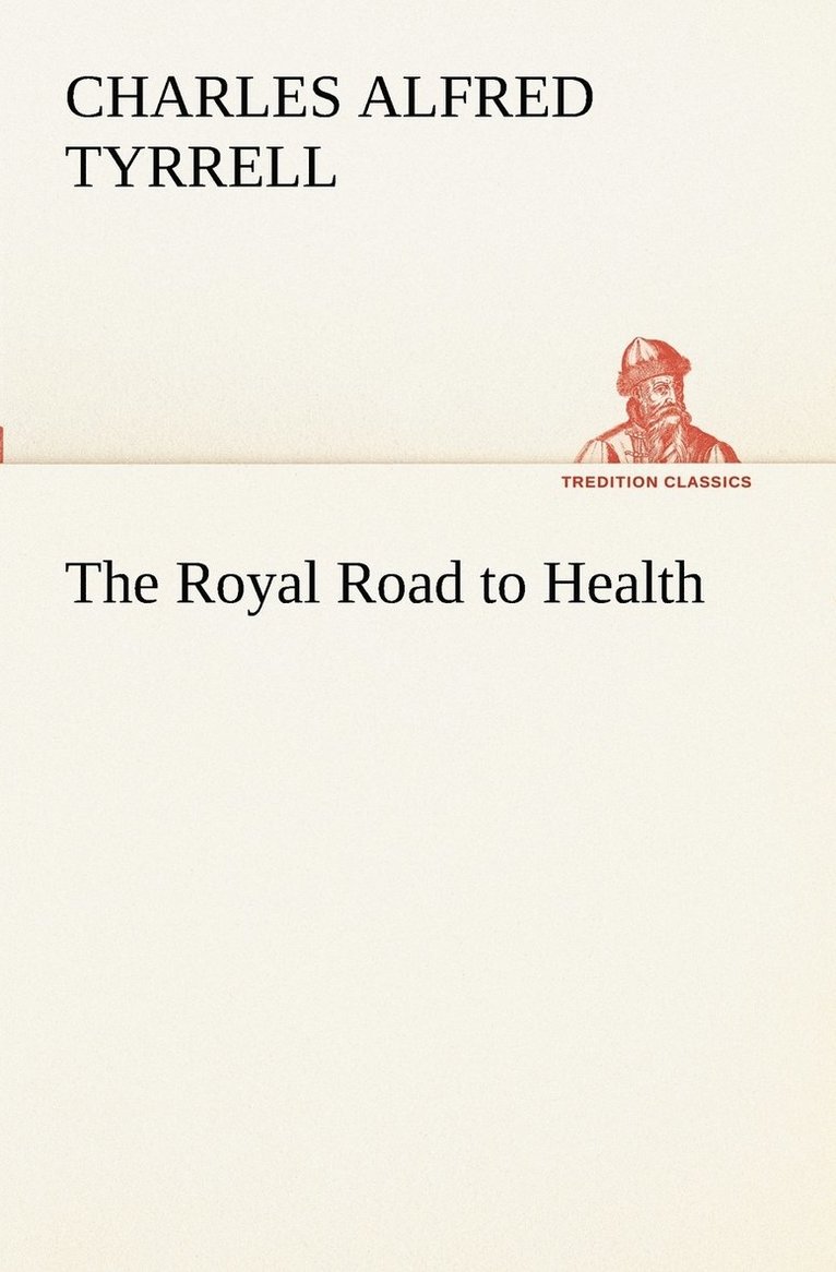 The Royal Road to Health 1