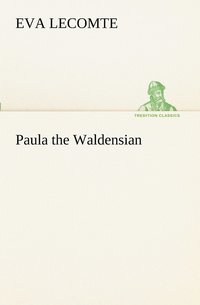 bokomslag Paula the Waldensian