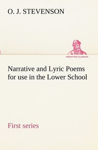 bokomslag Narrative and Lyric Poems (first series) for use in the Lower School