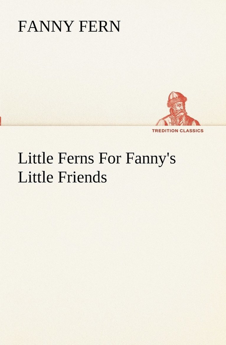 Little Ferns For Fanny's Little Friends