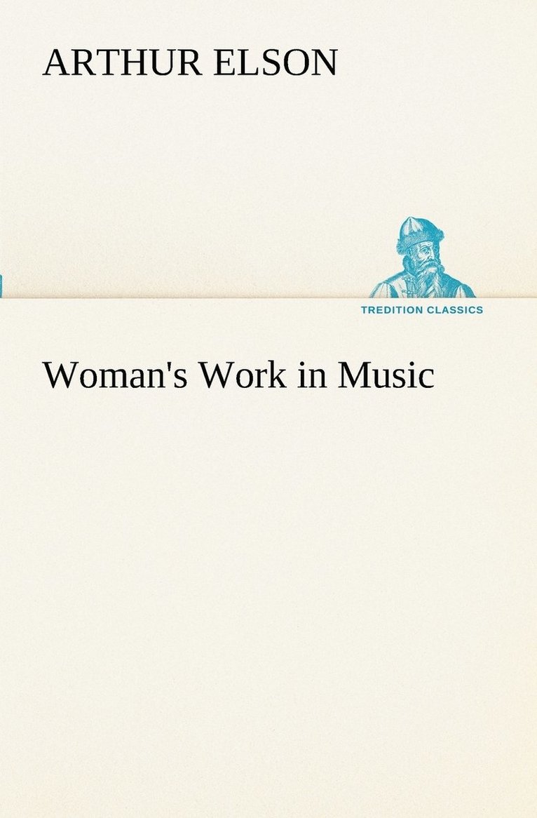 Woman's Work in Music 1