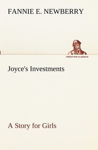 bokomslag Joyce's Investments A Story for Girls