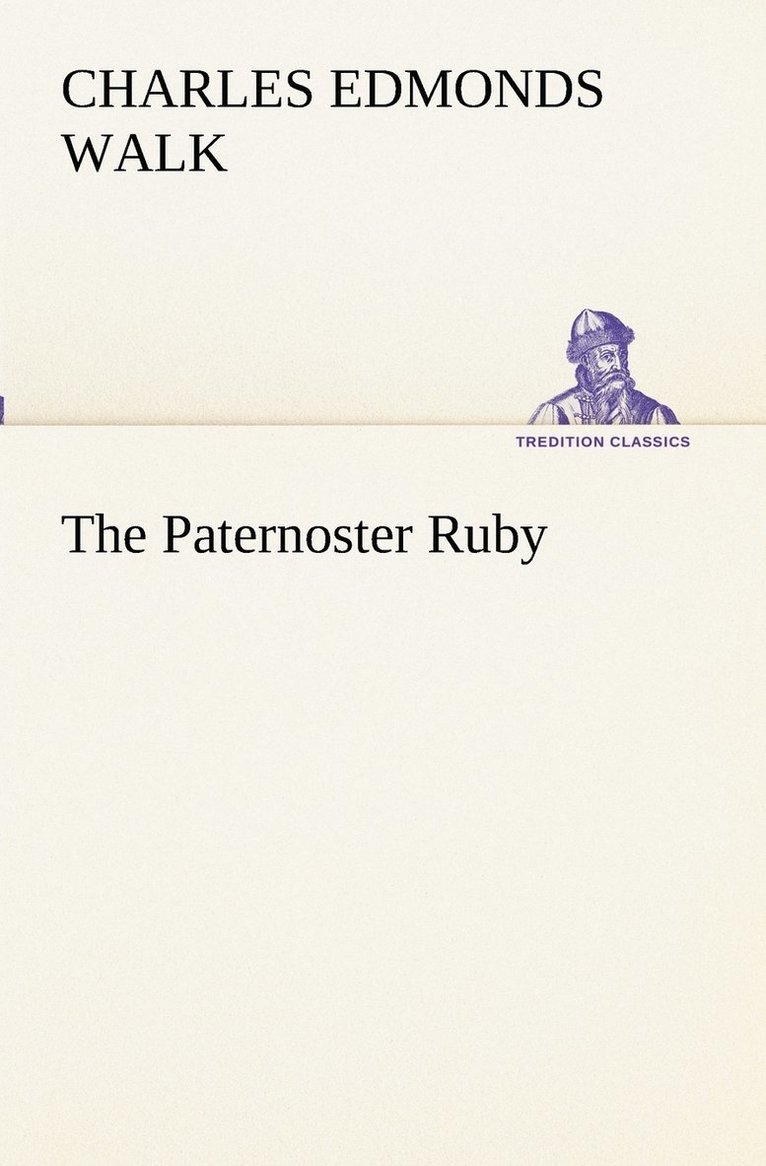 The Paternoster Ruby 1