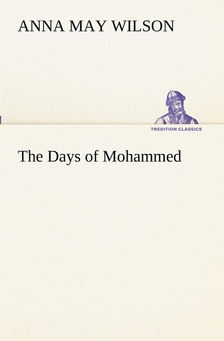 The Days of Mohammed 1
