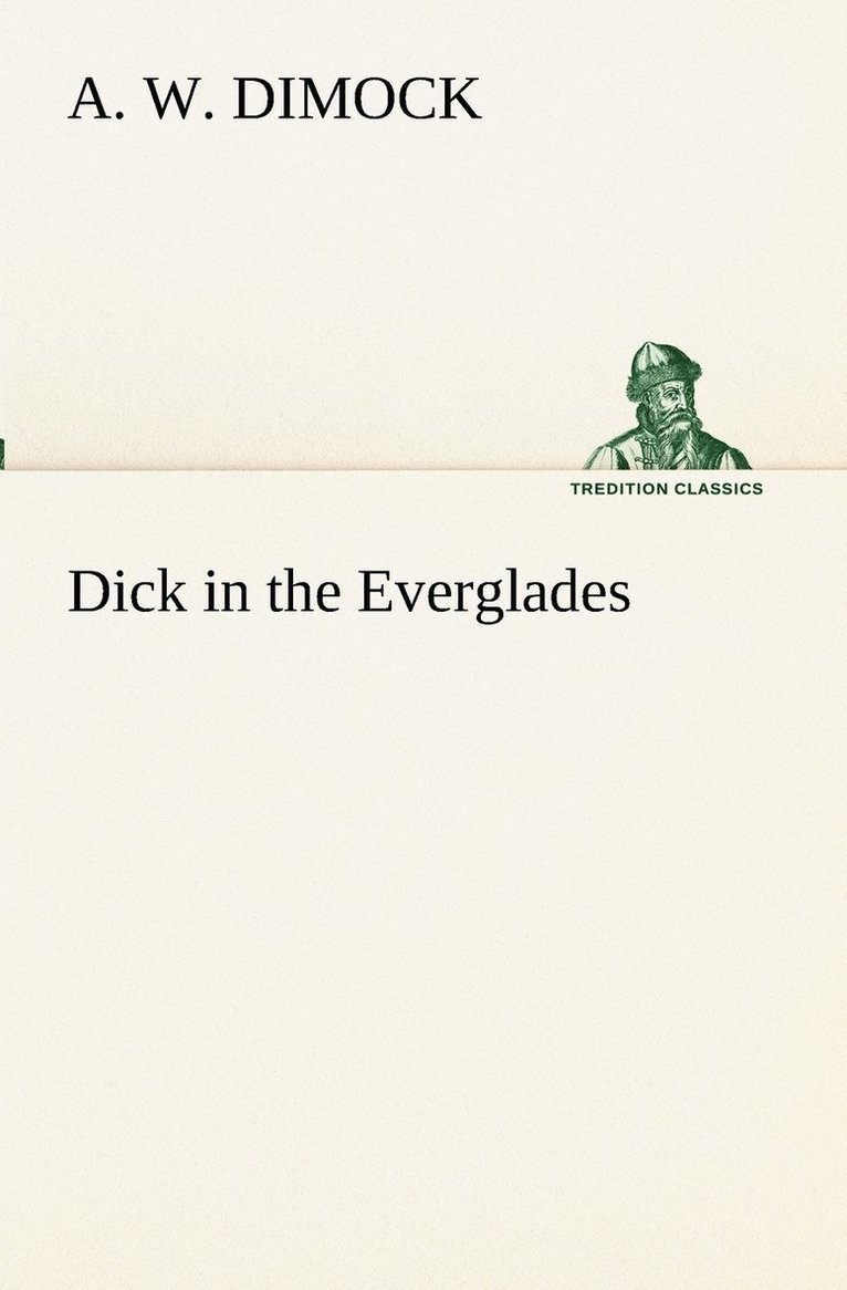 Dick in the Everglades