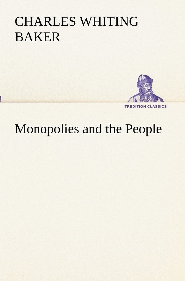 Monopolies and the People 1